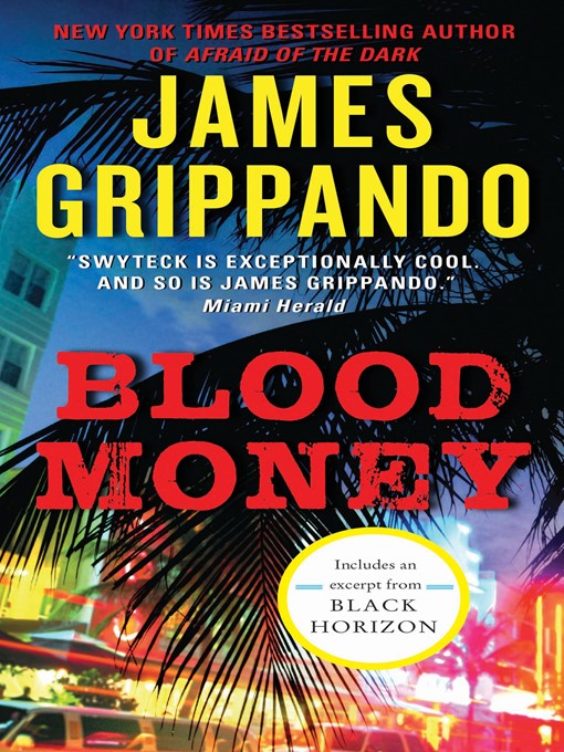Title details for Blood Money by James Grippando - Wait list